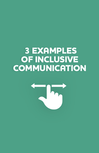 set 3 - examples of inclusive communications